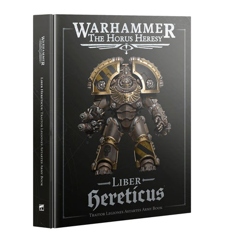 Age of Darkness: Horus Heresy -  Liber Hereticus Legiones Astartes: Army Book
