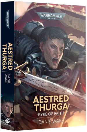 Aestred Thurga Pyre Of Faith (HB)