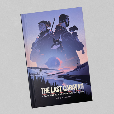 The Last Caravan - A Cars and Aliens Roleplaying Game