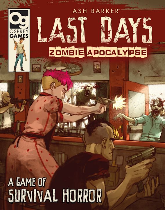 Last Days Zombie Apocalypse Wargaming Rulebook HC