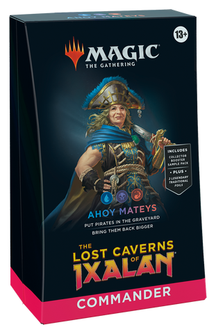 Ahoy Mateys - Lost Caverns Of Ixalan Commander Deck