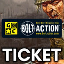 Bolt Action - Roll 4 Con Ticket
