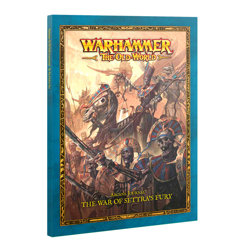 The Old World: The War of Settra's Fury - Arcane Journal