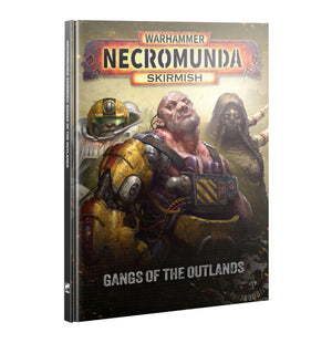 [PREORDER] Necromunda Skirmish Gangs of The Outlands