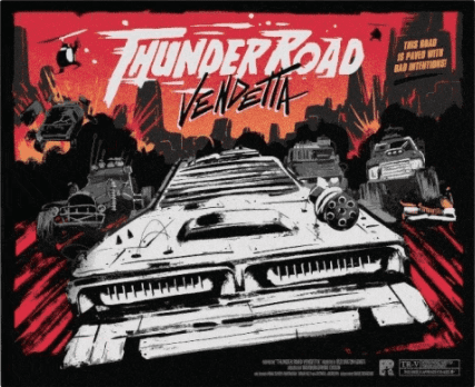 Thunder Road Vendetta Maximum Chrome Edition