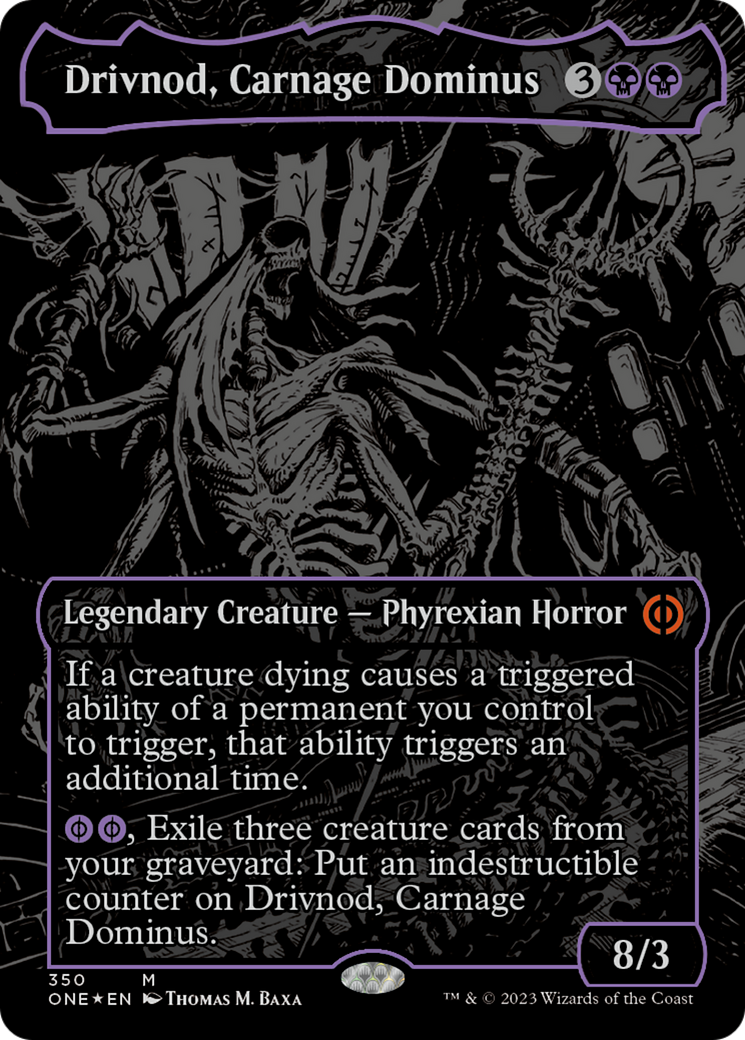 Drivnod, Carnage Dominus (Oil Slick Raised Foil) [Phyrexia: All Will Be One]