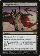 Slaughter Pact [Future Sight]