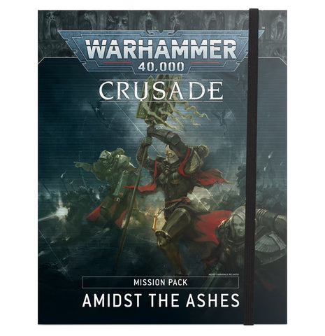 Warhammer 40K Crusade Amidst The Ashes Mission Pack 2021