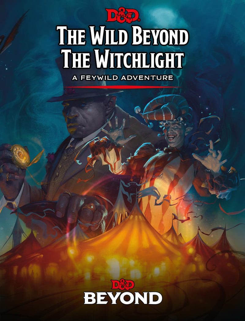 Wild Beyond the Witchlight (D&D Adventure and Sourcebook)