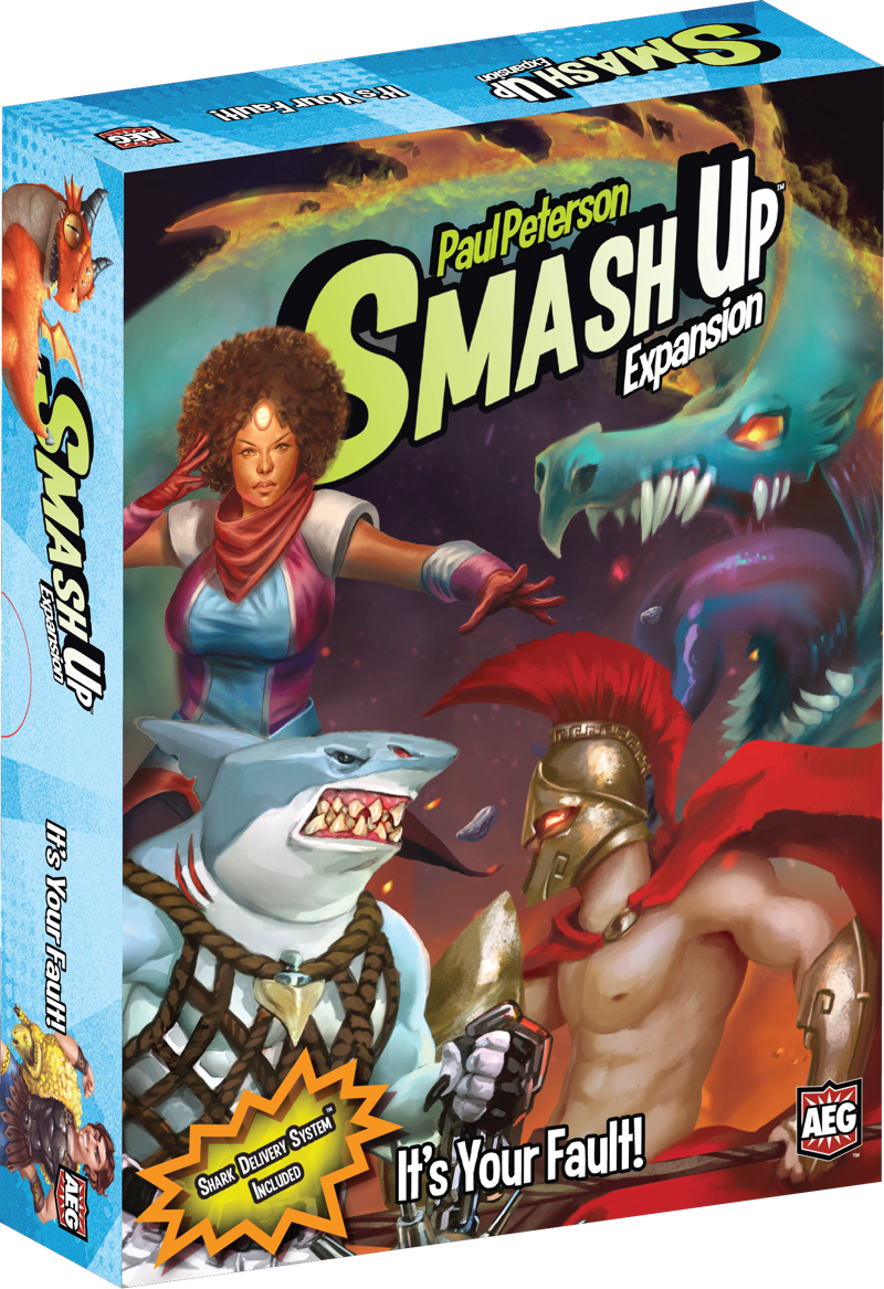 Smash Up: It's Your Fault