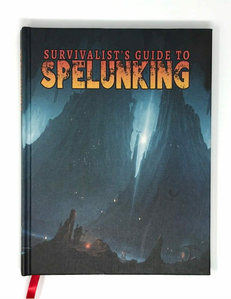 Survivalist's Guide To Spelunking