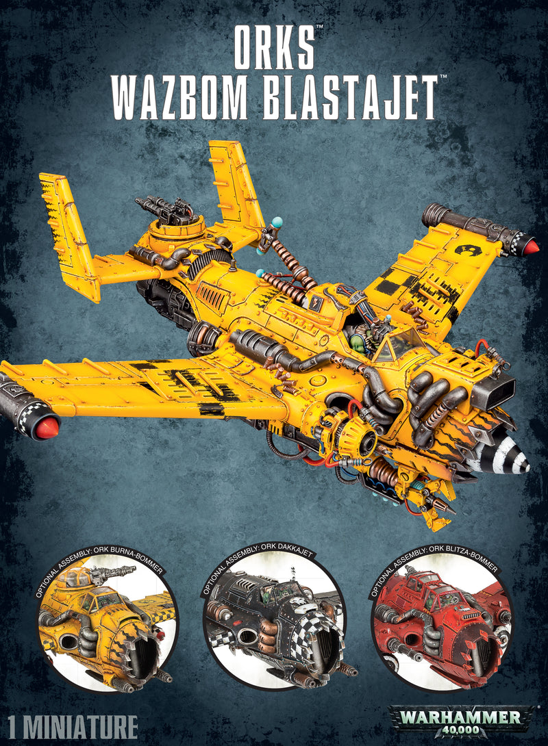 Orks Dakkajet / Blitza-Bommer / Wazbom Blastajet / Burna-Bommer
