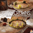 Paladins of the West Kingdom: City Of Crowns