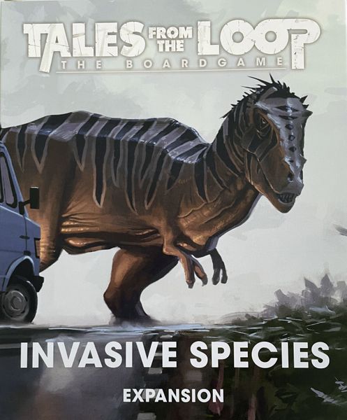 Tales From The Loop The Board Game Invasive Species