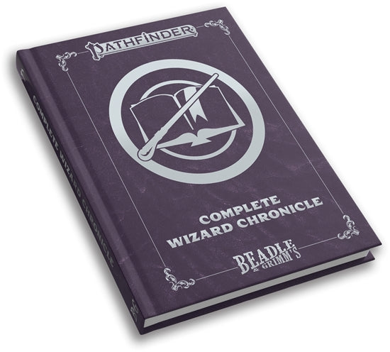 Beadle & Grimm's Pathfinder Complete Wizard Chronicles