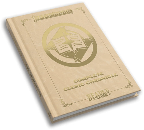 Beadle & Grimm's Pathfinder Complete Cleric Chronicles