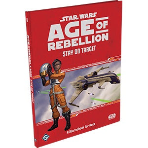 Star Wars Roleplaying Age Of Rebellion Stay On Target